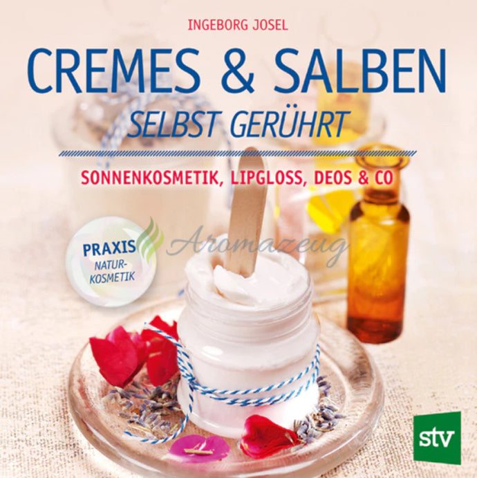 Cremes & Salben Selbst Gerührt Bücher