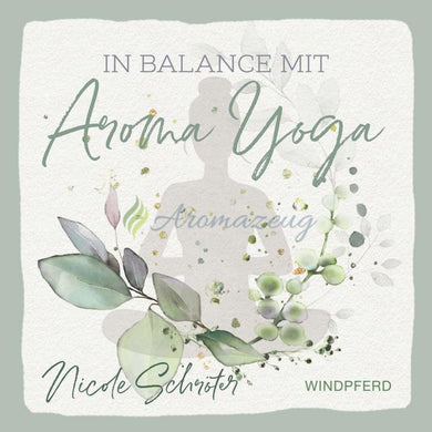In Balance Mit Aroma-Yoga Books