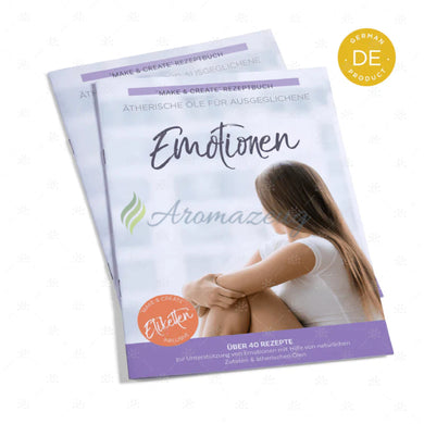 Make & Create Rezeptbuch: Ätherische Öle Für Ausgeglichene Emotionen